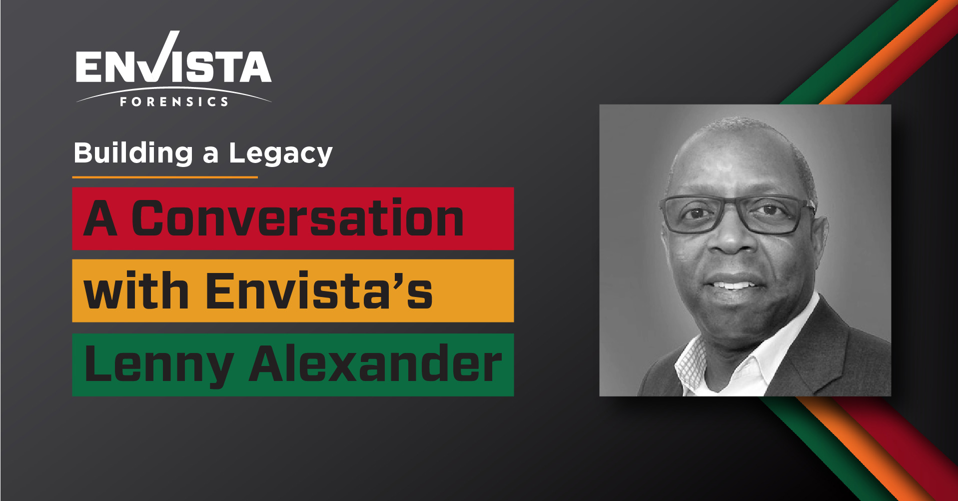 Building a Legacy: A Conversation with Envista’s Lenny Alexander